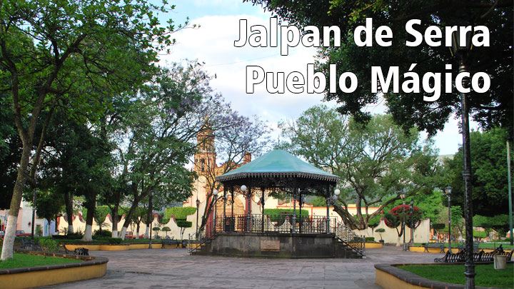 Jalpan de Serra, Pueblo Mágico.